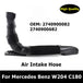 A2740900082 A2740900682 2740900082 2740900682 Car Accessories Air Intake Hose Inlet Air Pipe For Mercedes Benz W204 C180-BeeSpareParts